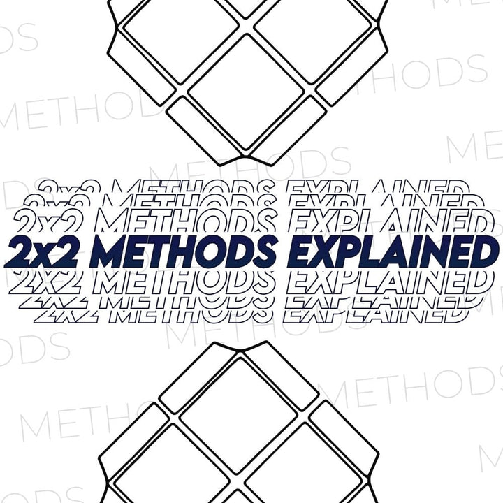 Main 2x2 Methods Explained